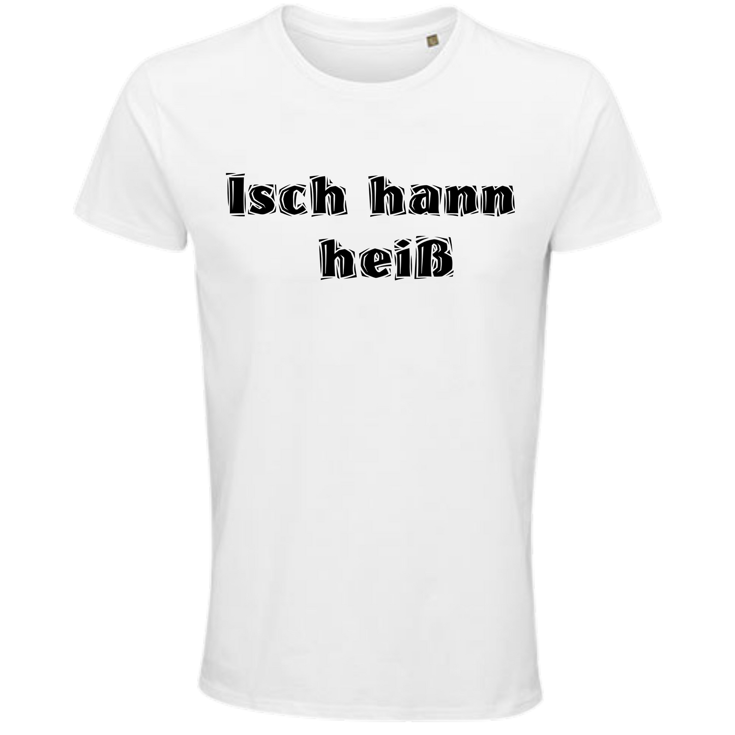 Isch hann heiß ! Shirt - UNISEX - schwarze Optik