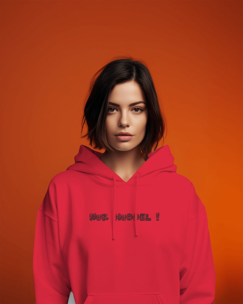 Nur Huddel ! Hoodie - UNISEX - Schwarze Optik
