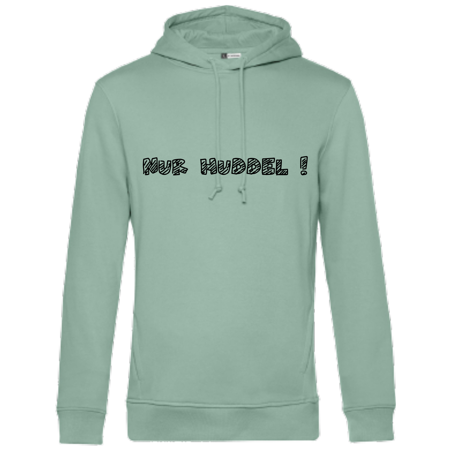 Nur Huddel ! Hoodie - UNISEX - Schwarze Optik
