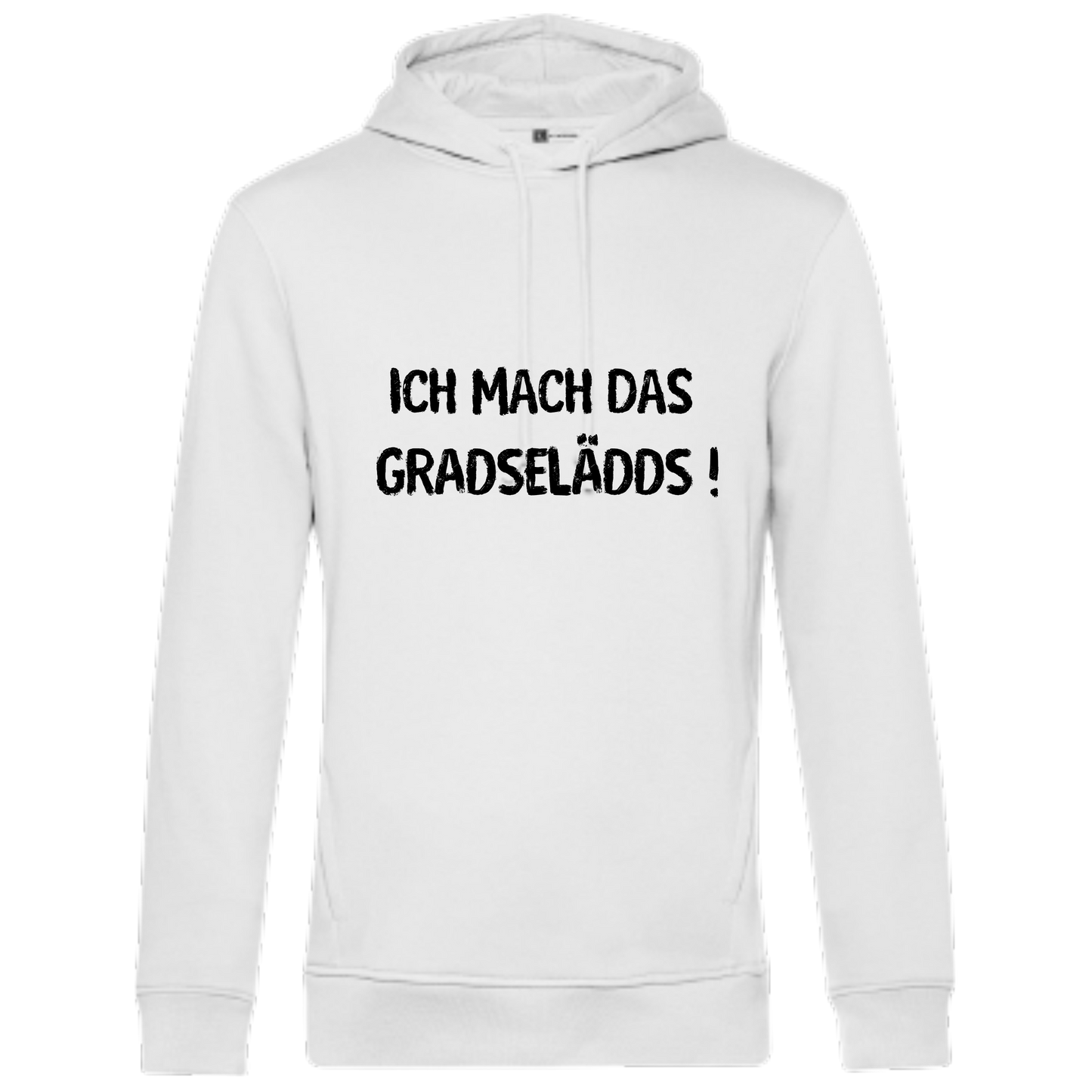 Ich mach GRADSELÄDDS Hoodie - UNISEX - Schwarze Optik