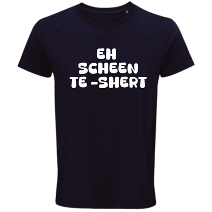 Eh scheen Te- Shert Shirt- UNISEX - Weiße Optik