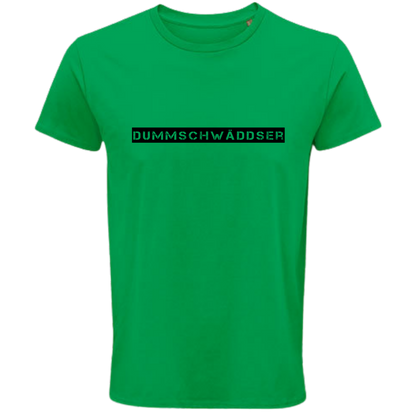 Dummschwäddser Shirt - UNISEX - schwarze Optik