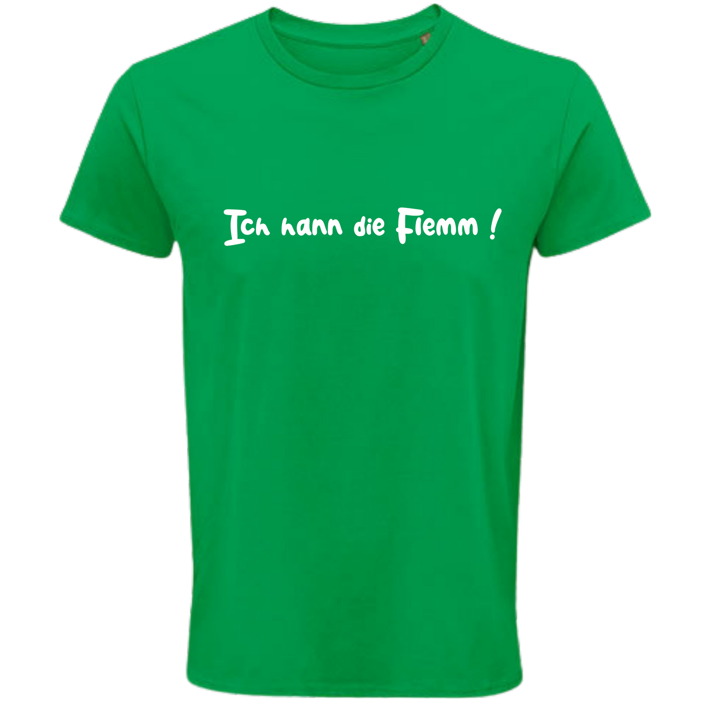 Ich hann die Flemm ! Shirt - UNISEX - weiße Optik