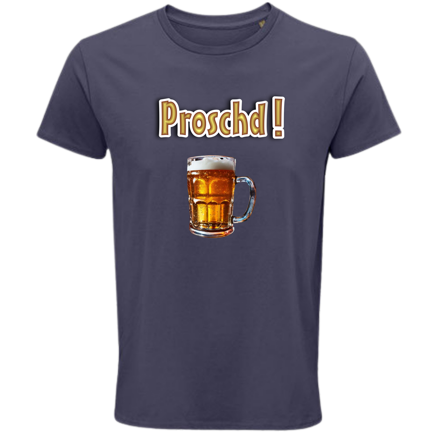 Proschd ! Shirt - UNISEX - weiße Optik