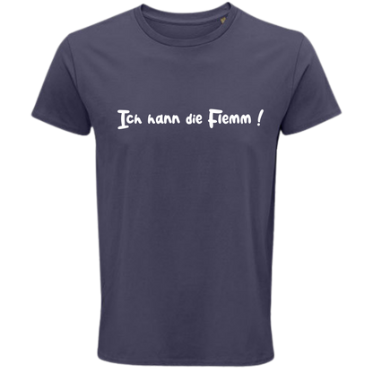 Ich hann die Flemm ! Shirt - UNISEX - weiße Optik