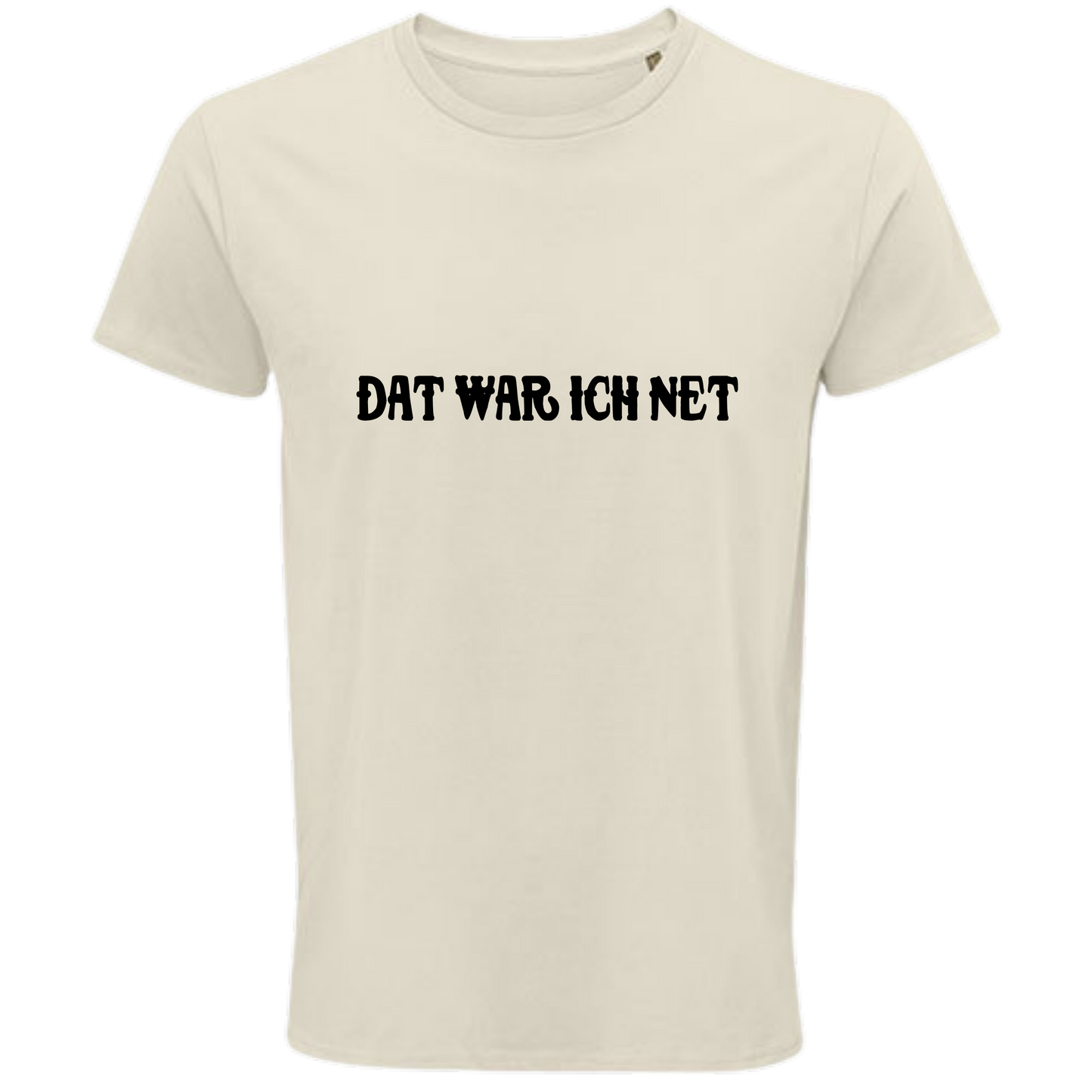 Dat war ich net Shirt - UNISEX - schwarze Optik