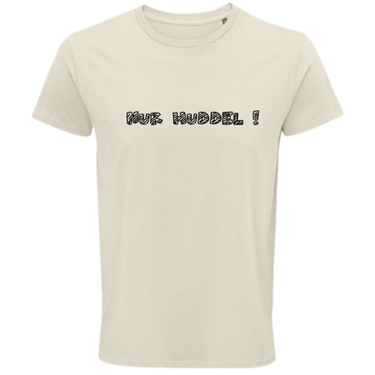 Nur Huddel ! Shirt - UNISEX - schwarze Optik