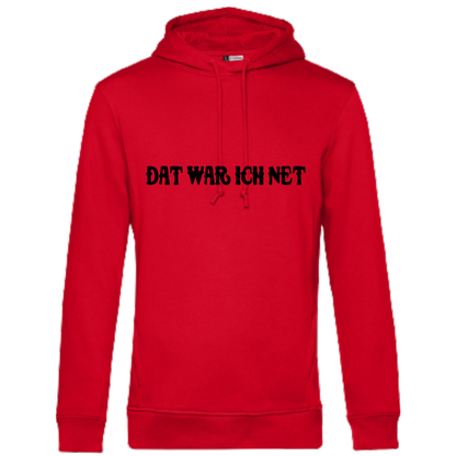 Dat war ich net Hoodie - UNISEX - Schwarze Optik