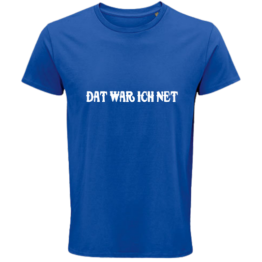 Dat war ich net  Shirt - UNISEX - weiße Optik