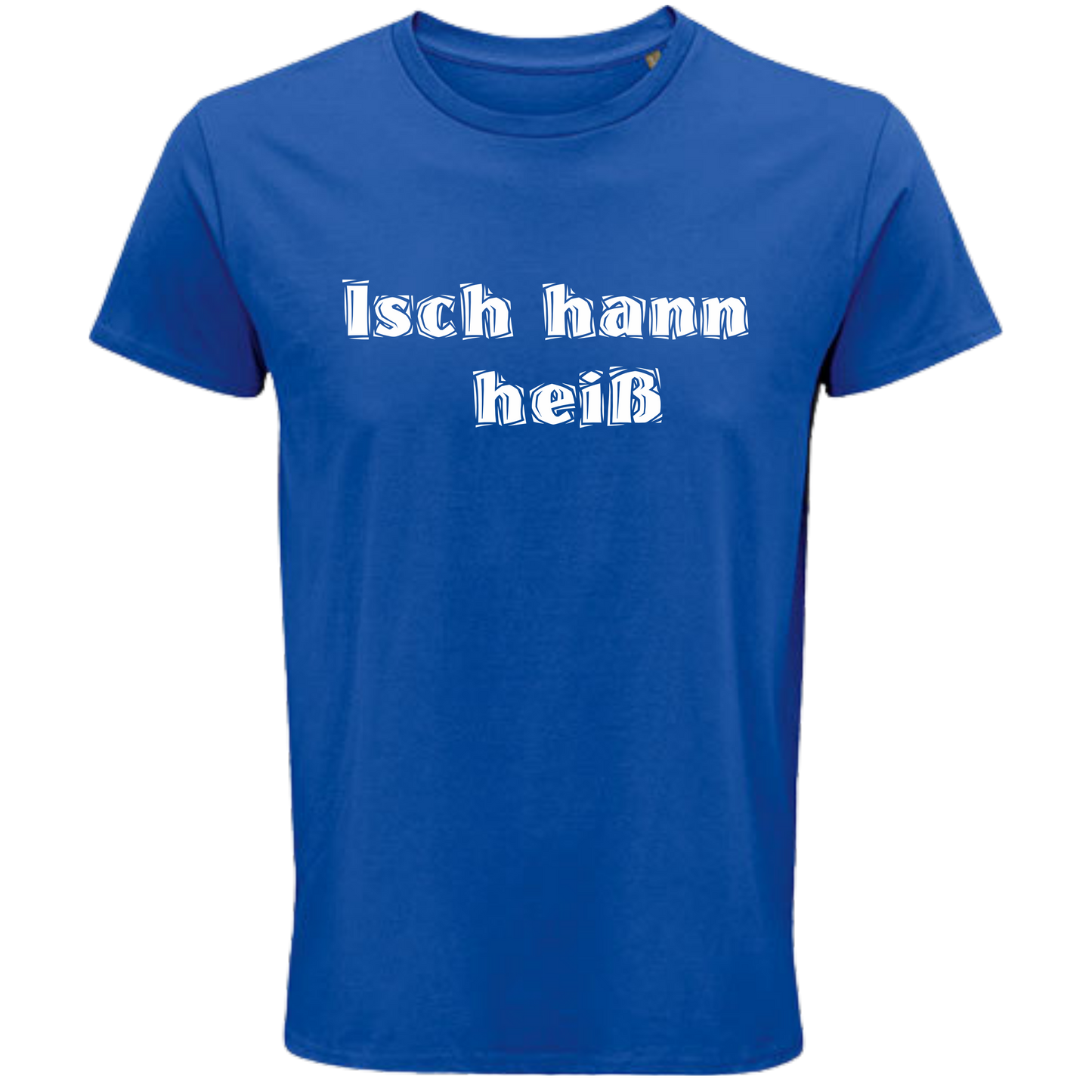Isch hann heiß! Shirt - UNISEX - weiße Optik