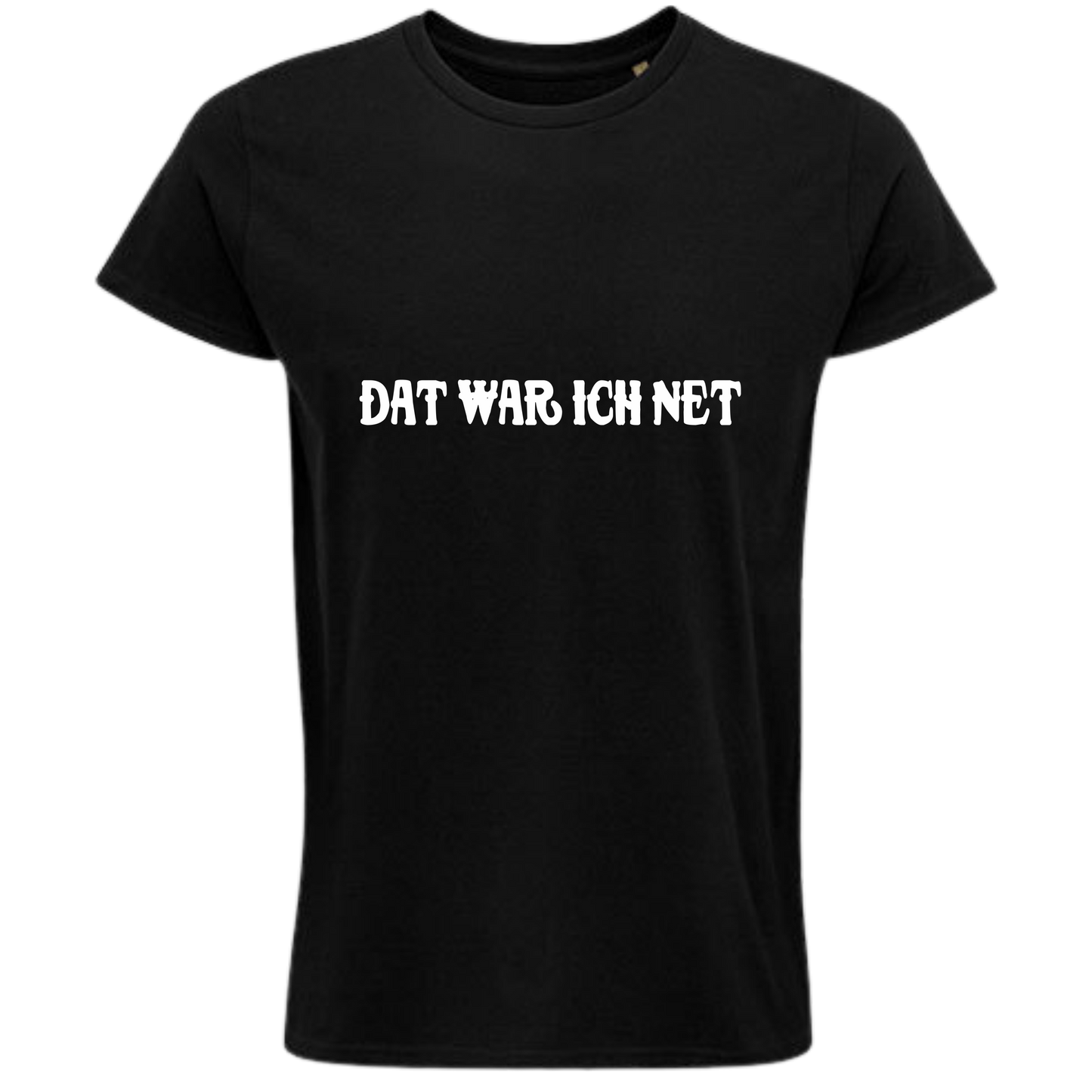 Dat war ich net  Shirt - UNISEX - weiße Optik