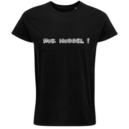 Nur Huddel ! Shirt - UNISEX - weiße Optik