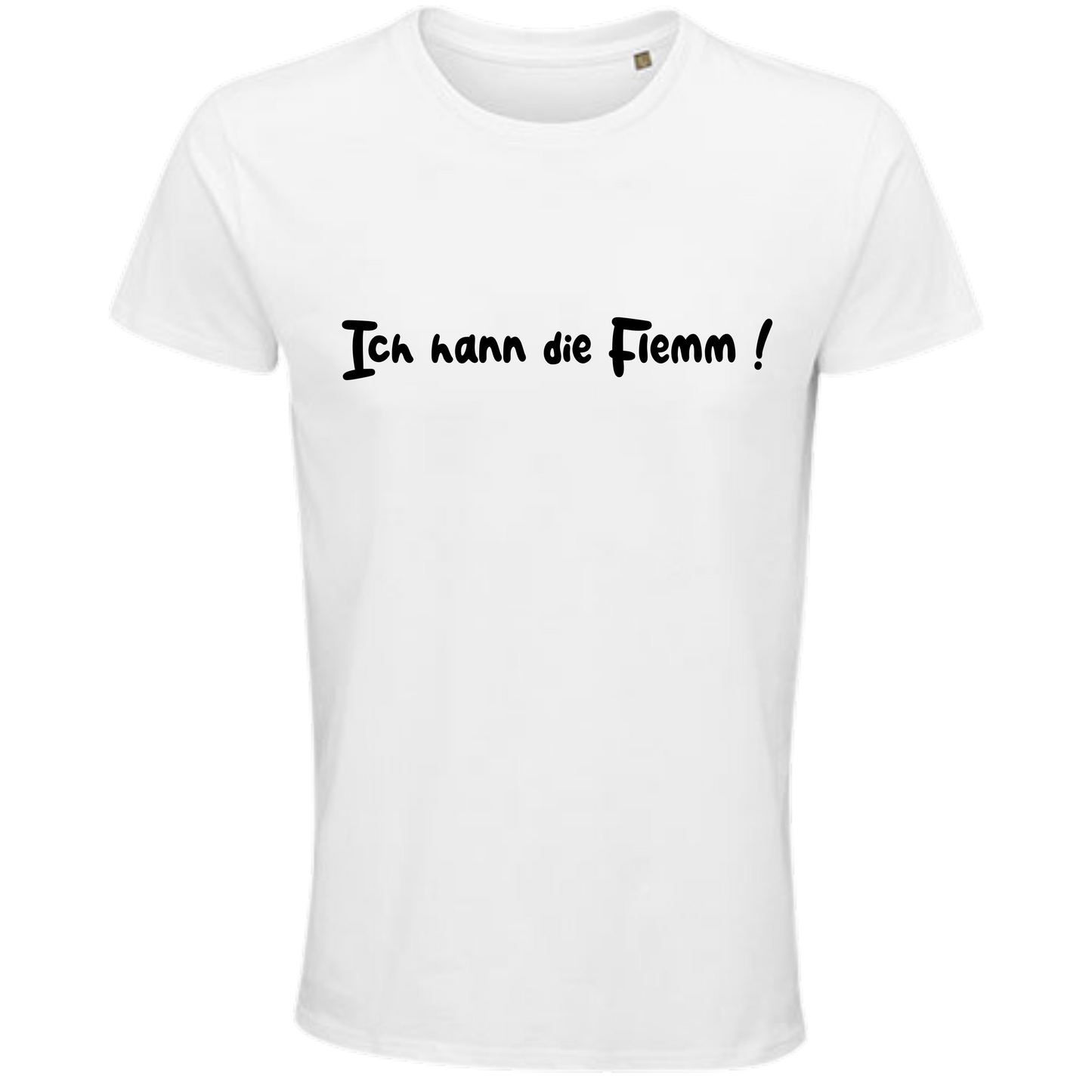 Ich hann die Flemm ! Shirt - UNISEX - schwarze Optik