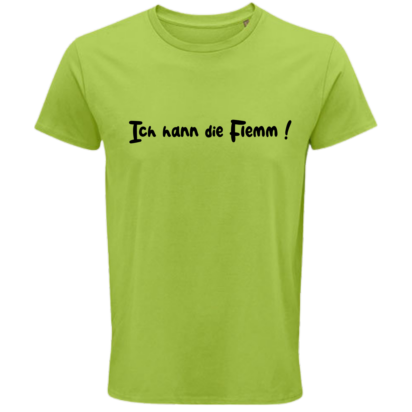 Ich hann die Flemm ! Shirt - UNISEX - schwarze Optik