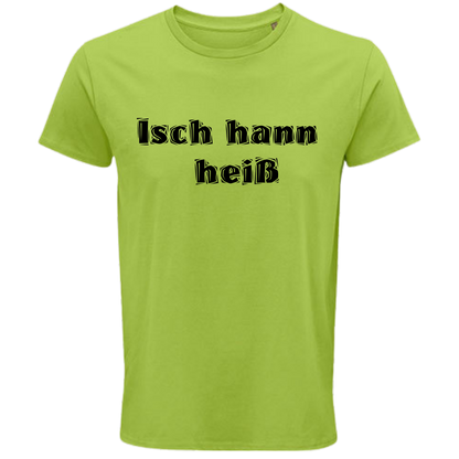 Isch hann heiß ! Shirt - UNISEX - schwarze Optik