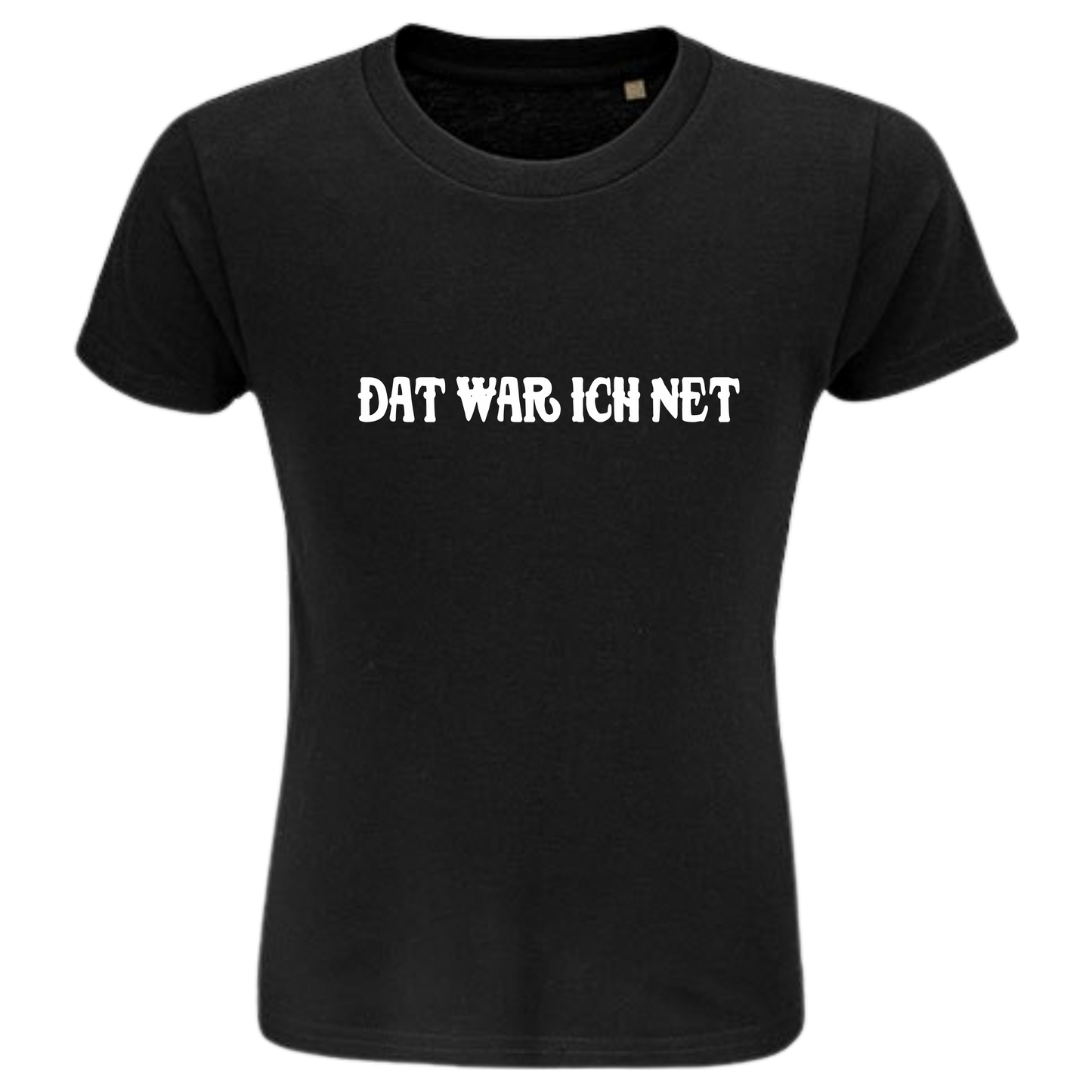 Dat war ich net  Shirt Kids - versch.Farben - Unisex - Weiße Optik