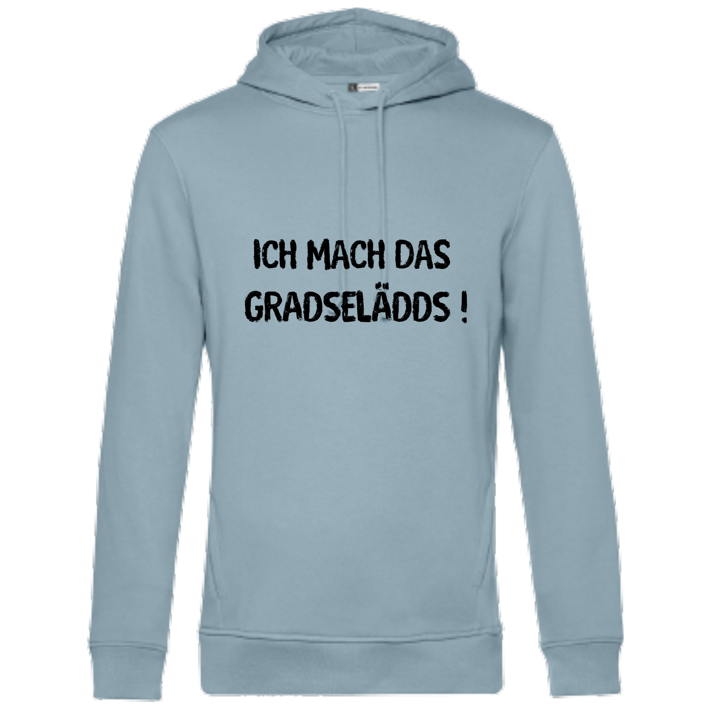 Ich mach GRADSELÄDDS Hoodie - UNISEX - Schwarze Optik