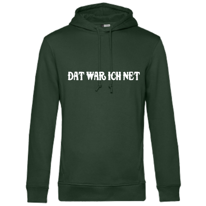 Dat war ich net Hoodie - UNISEX - Weiße Optik