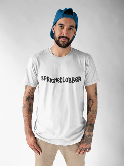 Spricheklobber Shirt - UNISEX - schwarze Optik