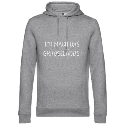Das mach ich GRADSELÄDDS Hoodie - UNISEX - Weiße Optik