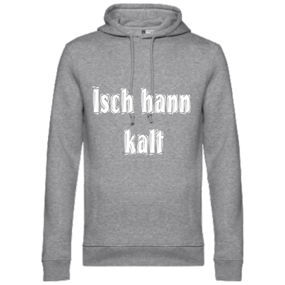 Isch hann kalt Hoodie - UNISEX - Weiße Optik