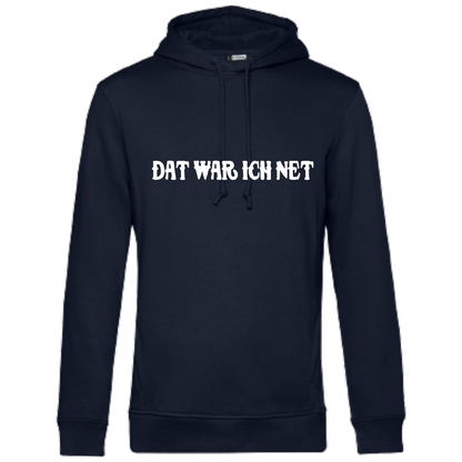 Dat war ich net Hoodie - UNISEX - Weiße Optik