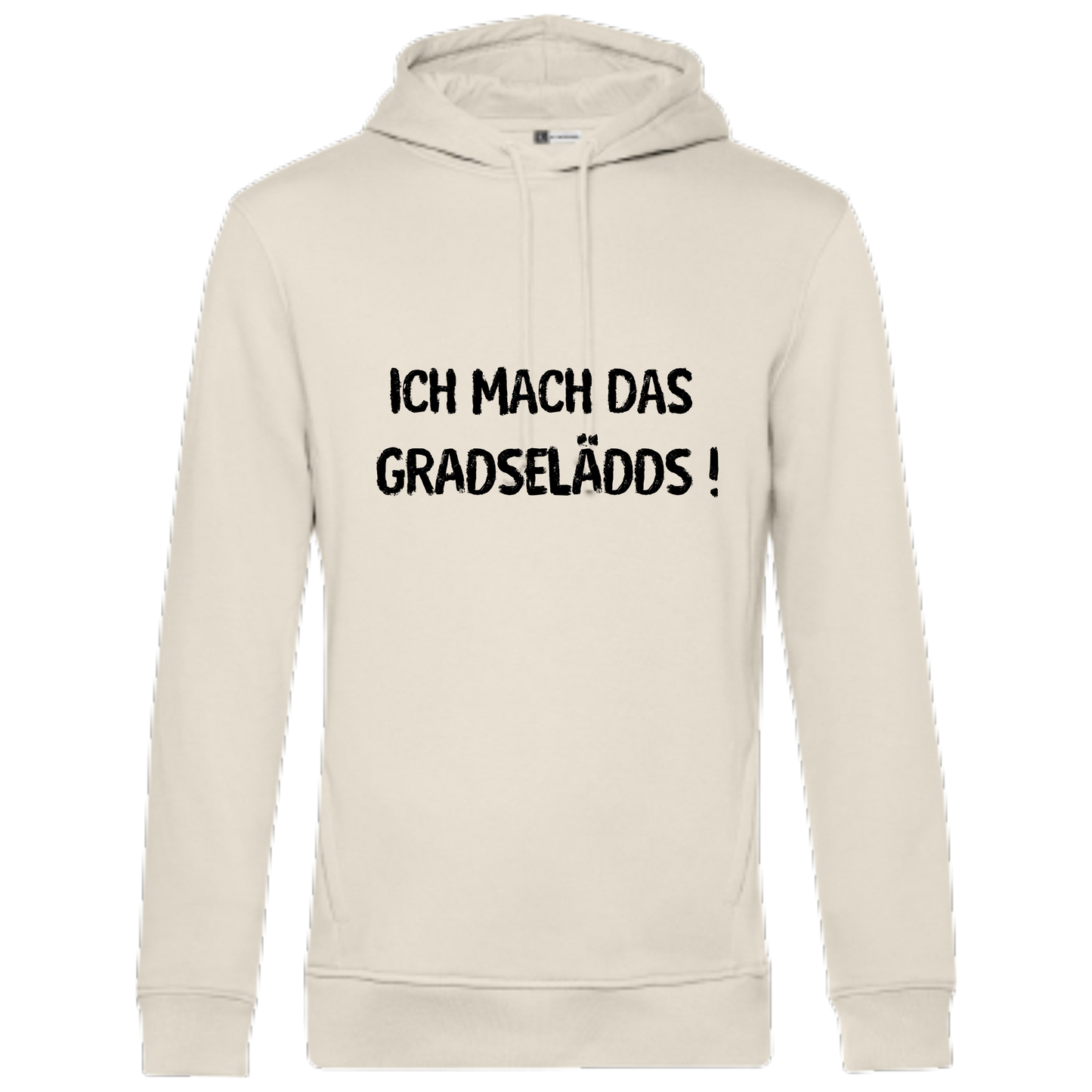 Ich mach GRADSELÄDDS Hoodie - UNISEX - Schwarze Optik