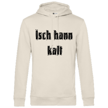 Isch hann kalt Hoodie - UNISEX - Schwarze Optik