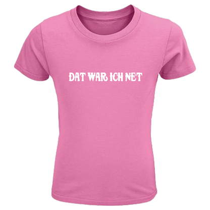 Dat war ich net  Shirt Kids - versch.Farben - Unisex - Weiße Optik