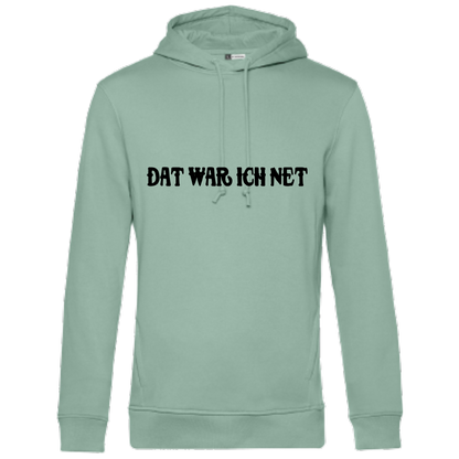 Dat war ich net Hoodie - UNISEX - Schwarze Optik