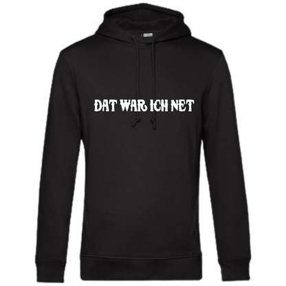 Dat war ich net Hoodie - UNISEX - Weiße Optik