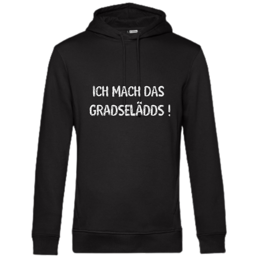 Das mach ich GRADSELÄDDS Hoodie - UNISEX - Weiße Optik