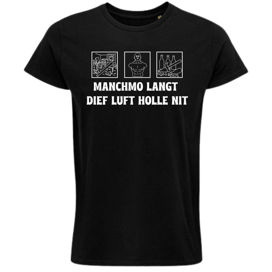 MANCHMO LANGT DIEF LUFT HOLLE NIT - Shirt Unisex