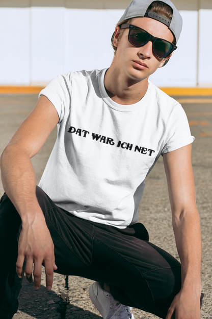 Dat war ich net Shirt - UNISEX - schwarze Optik